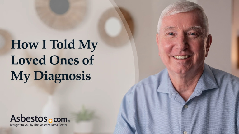 How I Told My Loved Ones of My Mesothelioma Diagnosis